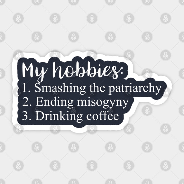 hobbies of a feminist Sticker by juinwonderland 41